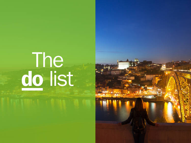 The 31 best things to do in Porto The 31 best things to do in Porto
